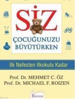 Siz Çocuğunuzu Büyütürken  Frontansicht 1