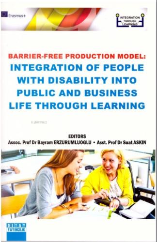 Barrier Free Production Model Integration Of People With Disability Into Public And Business Life Through Learning  Frontansicht 1