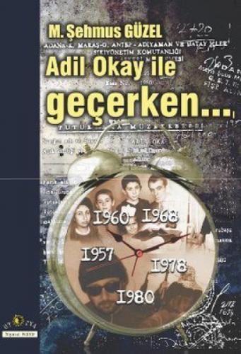 Adil Okay ile Geçerken...  Frontansicht 1