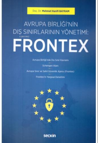 Avrupa Birliği'nin Dış Sınırlarının Yönetimi: Frontex  Frontansicht 1