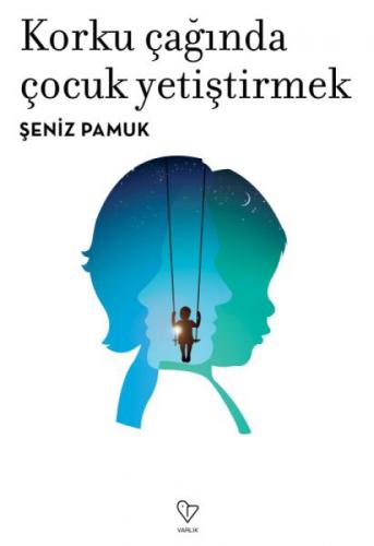 Korku Çağında Çocuk Yetiştirmek  Frontansicht 1
