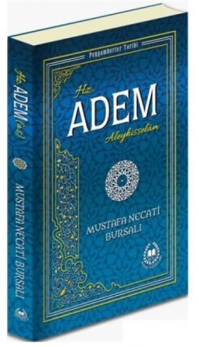 Hz. Adem Aleyhisselam  Frontansicht 1
