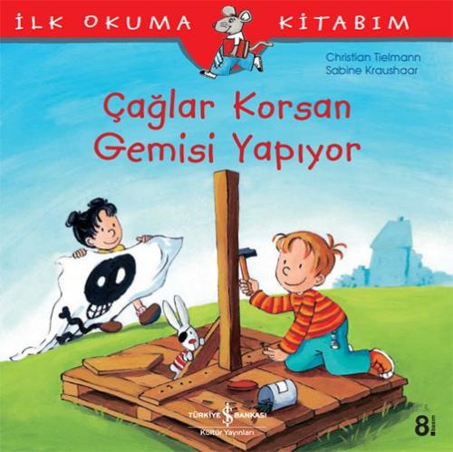 İlk Okuma Kitabım - Çağlar Korsan Gemisi Yapıyor  Frontansicht 1