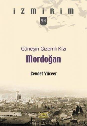 Güneşin Gizemli Kızı Mordoğan  Frontansicht 1
