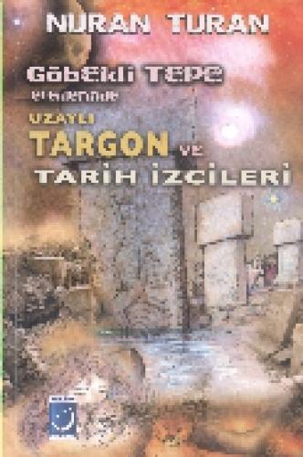Göbekli Tepe Eteklerinde Uzaylı Targon ve Tarih İzcileri  Frontansicht 1