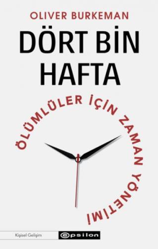 Dört Bin Hafta Ölümlüler İçin Zaman Yönetimi  Frontansicht 1