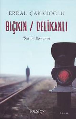 Bıçkın / Delikanlı  Frontansicht 1