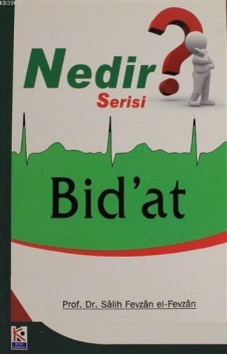 Bid'at (Nedir Serisi)  Frontansicht 1