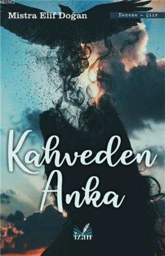Kahveden Anka  Frontansicht 1