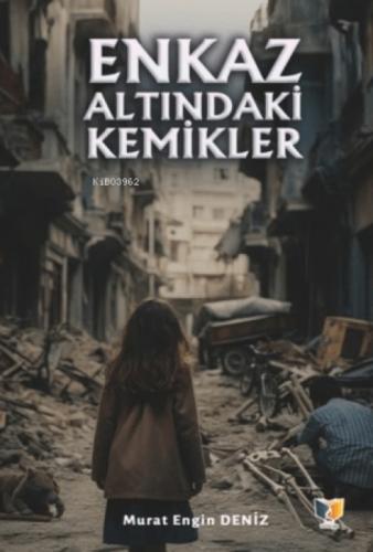 Enkaz Altındaki Kemikler  Frontansicht 1
