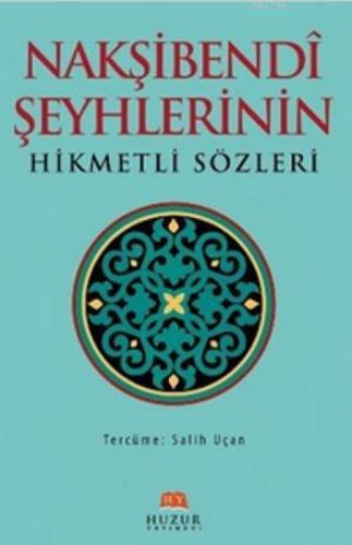 Nakşibendi Şeyhlerinin Hikmetli Sözleri  Frontansicht 1