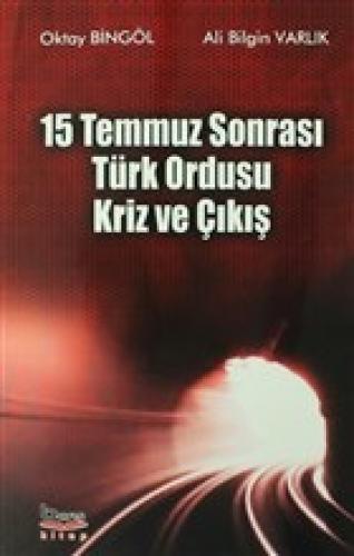 15 Temmuz Sonrası Türk Ordusu Kriz ve Çıkış  Frontansicht 1