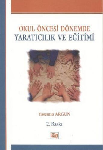 Okul Öncesi Dönemde Yaratıcılık ve Eğitimi  Frontansicht 1