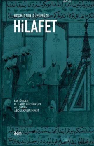 Geçmişten Günümüze Hilafet  Frontansicht 1