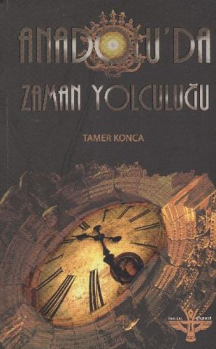 Anadolu'da Zaman Yolculuğu  Frontansicht 1