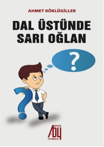 Dal Üstünde Sarı Oğlan  Frontansicht 1