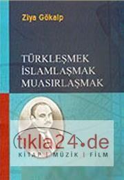 Türkleşmek İslamlaşmak Muasırlaşmak  Frontansicht 1