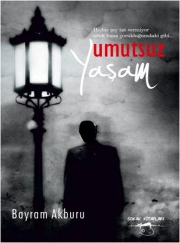 Umutsuz Yaşam  Frontansicht 1