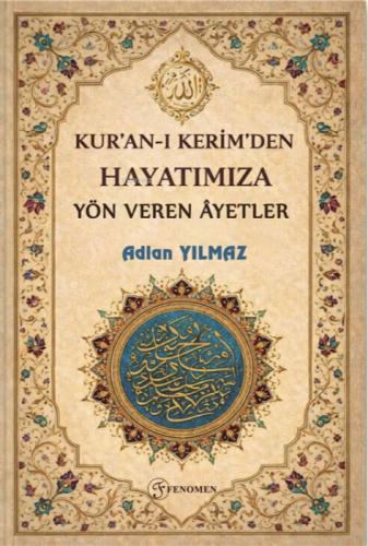 Kur'an-ı Kerim'den Hayatımıza Yön Veren Ayetler  Frontansicht 1