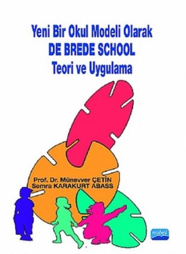 Yeni Bir Okul Modeli Olarak De Brede School Teori ve Uygulama  Frontansicht 1