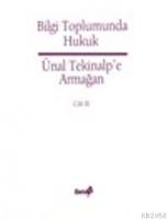 Bilgi Toplumunda Hukuk Ünal Tekinalp'e Armağan ( II. Cilt)  Frontansicht 1