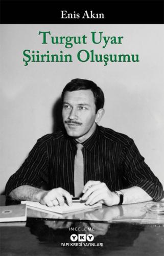Turgut Uyar Şiirinin Oluşumu  Frontansicht 1