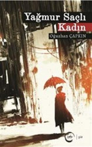 Yağmur Saçlı Kadın  Frontansicht 1