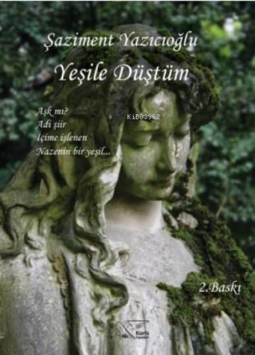 Yeşile Düştüm  Frontansicht 1
