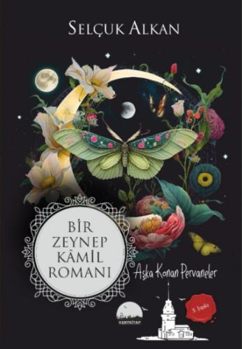 Bir Zeynep Kamil Romanı ;Aşka Konan Pervaneler  Frontansicht 1