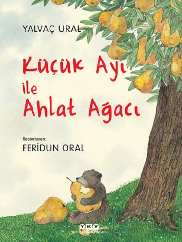 Küçük Ayı ile Ahlat Ağacı  Frontansicht 1