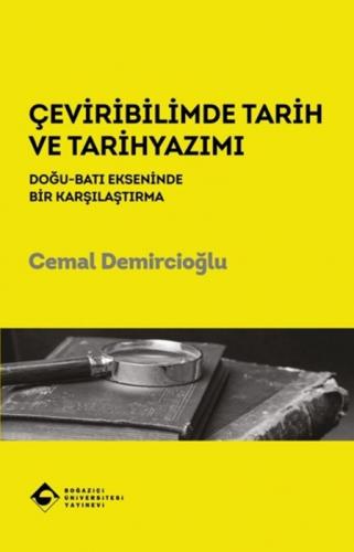 Çeviribilimde Tarih ve Tarihyazımı;Doğu-Batı Ekseninde Bir Karşılaştırma  Frontansicht 1