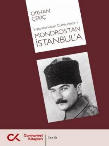 İmparatorluk´tan Cumhuriyete 1| Mondros´tan İstanbul´a  Frontansicht 1