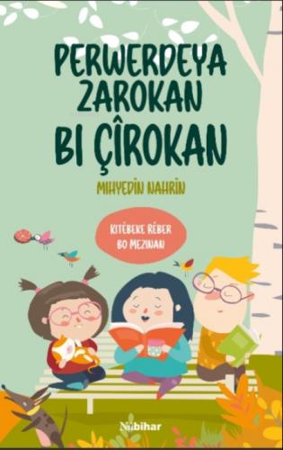 Perwerdeya Zarokan Bi Çîrokan;Kitêbeke Rêber bo Mezinan  Frontansicht 1
