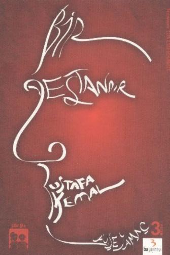 Bir Destandır Mustafa Kemal  Frontansicht 1
