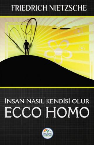 İnsan Nasıl Kendisi Olur Ecco Homo  Frontansicht 1