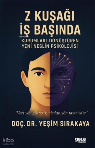 Z Kuşağı İş Başında;Kurumları Dönüştüren Yeni Neslin Psikolojisi  Frontansicht 1