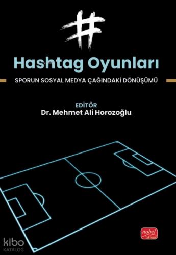 Hashtag Oyunları;Sporun Sosyal Medya Çağındaki Dönüşümü  Frontansicht 1