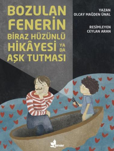 Bozulan Fenerin Biraz Hüzünlü Hikayesi ya da Aşk Tutması  Frontansicht 1