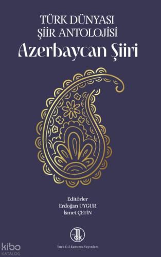 Türk Dünyası Şiir Antolojisi - Azerbaycan Şiiri  Frontansicht 1