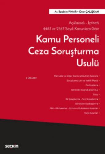 Açıklamalı? İçtihatlı 4483 ve 2547 Sayılı Kanunlara Göre;Kamu Personeli Ceza Soruşturma Usulü  Frontansicht 1