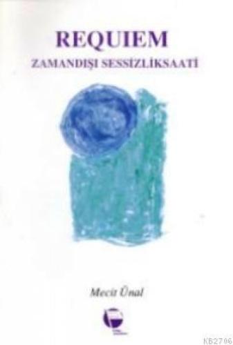 Requiem Zamandışı  Frontansicht 1
