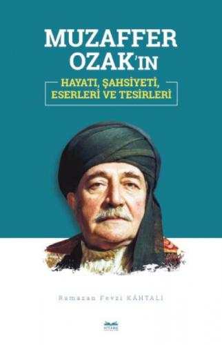 Muzaffer Ozak'ın Hayatı, Şahsiyeti, Eserleri ve Tesirleri  Frontansicht 1
