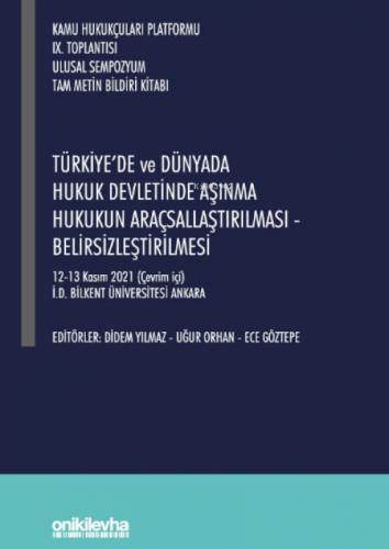 Kamu Hukukçuları Platformu IX. Toplantısı;Türkiye'de ve Dünyada Hukuk Devletinde Aşınma Hukukun Araçsallaştırılması-Belirsizleştirilmesi  Frontansicht 1