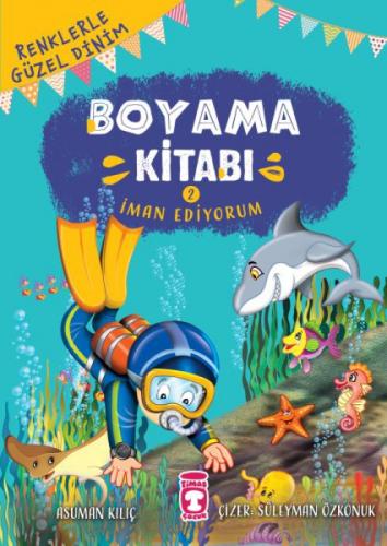 İman Ediyorum - Renklerle Güzel Dinim Boyama Kitabı 2  Frontansicht 1