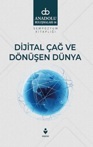 Dijital Çağ Ve Dönüşen Dünya  Frontansicht 1