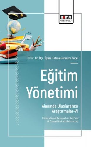 Eğitim Yönetimi Alanında Uluslararası Araştırmalar - 6  Frontansicht 1