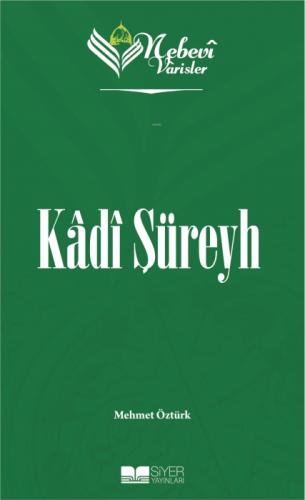 Kadı Şüreyh;Nebevi Varisler 4  Frontansicht 1
