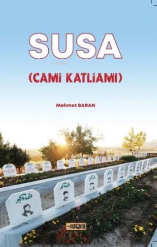 Susa (Cami Katliamı)  Frontansicht 1