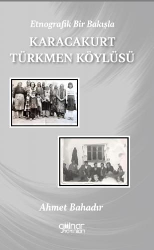 Etnografik Bir Bakışla Karacakurt Türkmen Köylüsü  Frontansicht 1