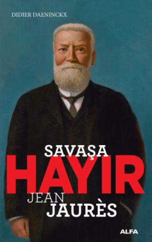 Savaşa Hayır - Jean Jaures  Frontansicht 1